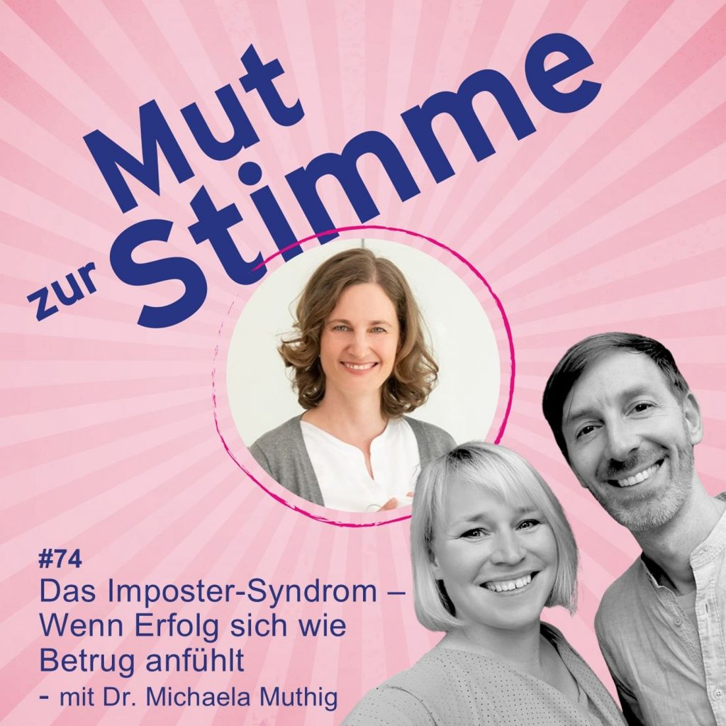 Das Imposter-Syndrom – Wenn Erfolg sich wie Betrug anfühlt Mut Zur Stimme