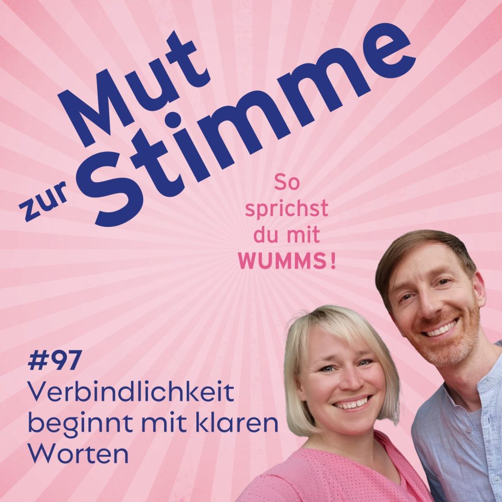 Mut zur Stimme Podcast Folge 97 Verbindlichkeit